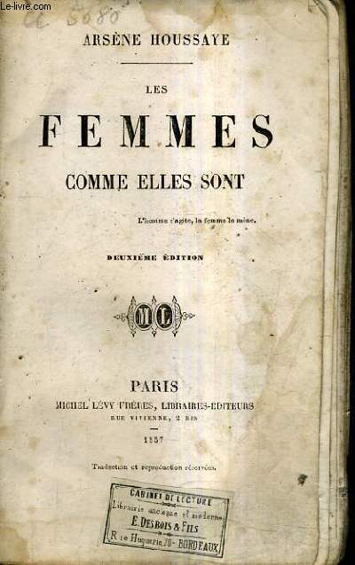 LES FEMMES COMME ELLES SONT / 2E EDITION.