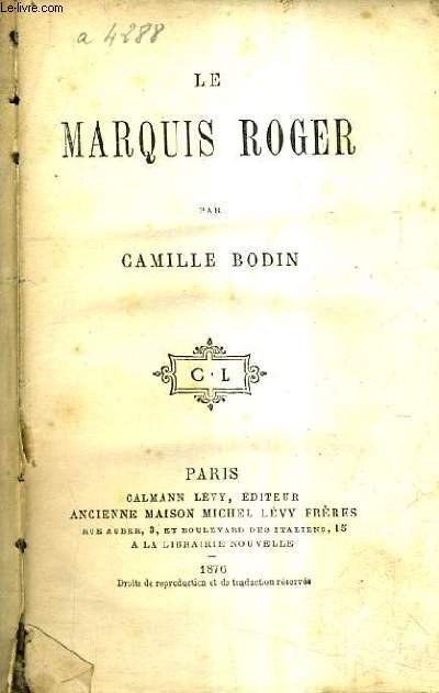 LE MARQUIS ROGER.