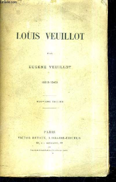 LOUIS VEUILLOT - 1813 1845 - 9E EDITION.