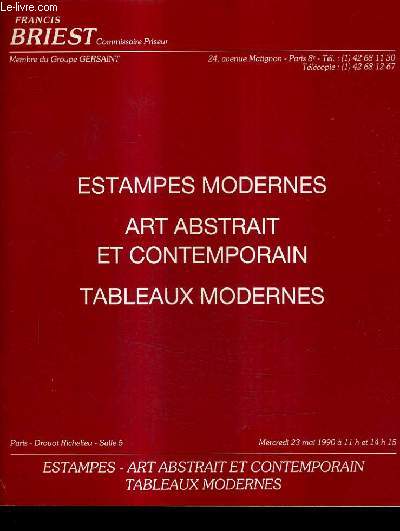 CATALOGUE DE VENTE AUX ENCHERES - ESTAMPES MODERNES ART ABSTRAIT ET CONTEMPORAIN TABLEAUX MODERNES - DROUOT RICHELIEU SALLE 5 23 MAI 1990.