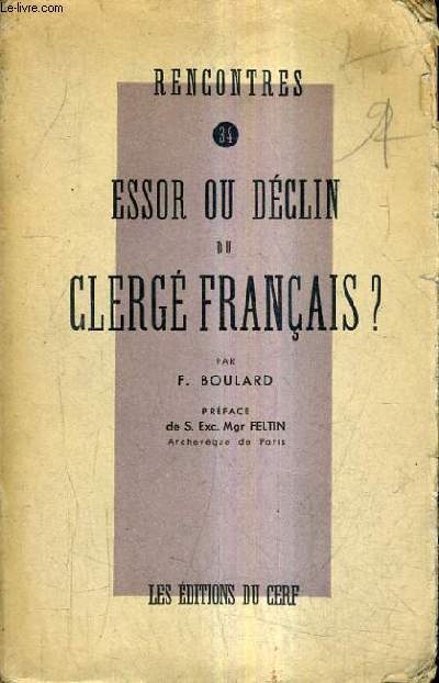 ESSOR OU DECLIN OU CLERGE FRANCAIS ? / COLLECTION RENCONTRES 34.