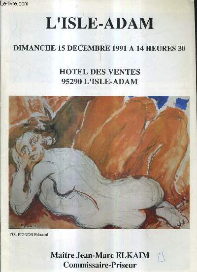 CATALOGUE DE VENTES AUX ENCHERES - VENTE DE TABLEAUX MODERNES - 15 DECEMBRE 1991 - HOTEL DES VENTES L'ISLE ADAM.