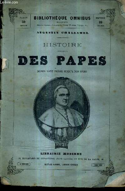 HISTOIRE INEDITE DES PAPES DEPUIS SAINT PIERRE JUSQU'A NOS JOURS / 4E BROCHURE / BIBLIOTHEQUE OMNIBUS.