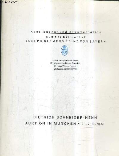 KUNSTBUCHER UND DOKUMENTATION AUS DER BIBLIOTHEK JOSEPH CLEMENS PRINZ VON BAYERN - AUKTION AM 11. UND 12. MAI 1992.