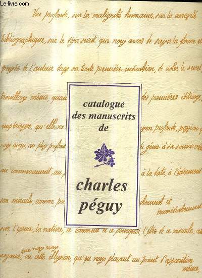 CATALOGUE DES MANUSCRITS DE CHARLES PEGUY - VILLE D'ORLEANS - 1987.