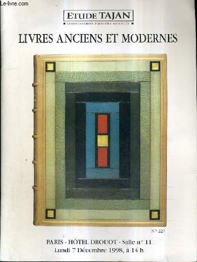CATALOGUE DE VENTES AUX ENCHERES - LIVRES ANCIENS ET MODERNES - PARIS HOTEL DROUOT SALLE 11 - 7 DECEMBRE 1998.