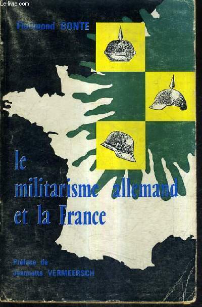 LE MILITARISME ALLEMAND ET LA FRANCE.
