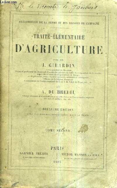 TRAITE ELEMENTAIRE D'AGRICULTURE - TOME 2 / 2E EDITION.