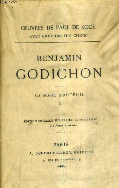 BENJAMIN GODICHON - TOME 2 : LA MARE D'AUTEUIL.