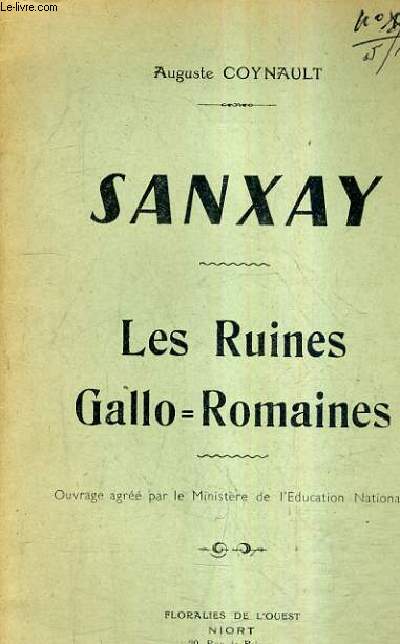 SANXAY - LES RUINES GALLO ROMAINES.