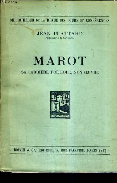 MAROT SA CARRIERE PETIQUE SON OEUVRE.