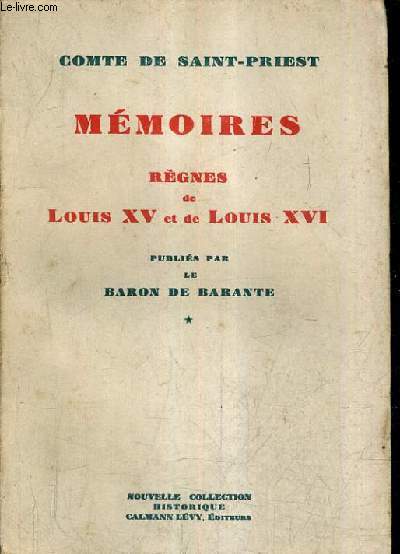 MEMOIRES REGNES DE LOUIS XV ET DE LOUIS XVI .