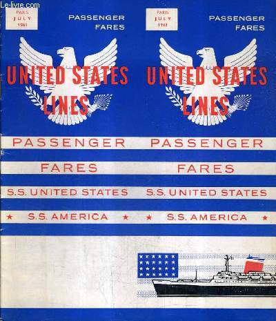 UNITED STATES LINES PASSENGER FARES S.S. UNITED STATED - JULY 1961.