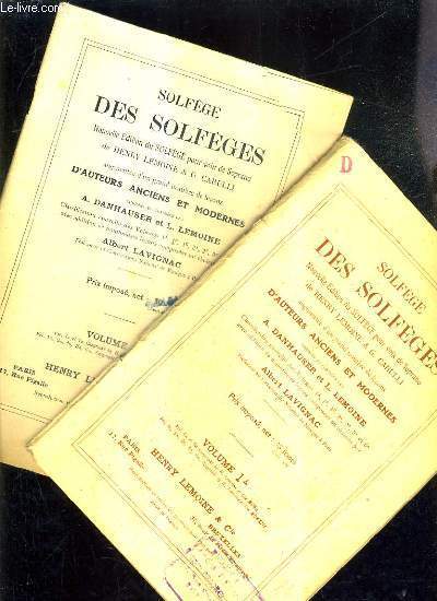 SOFEGE DES SOLFEGES NOUVELLE EDITION DU SOLFEGE POUR VOIX DE SOPRANO DE HENRY LEMOINE & G.CARULLI AUGMENTEE D'UN GRAND NOMBRE DE LECONS D'AUTEURS ANCIENS ET MODERNES - VOLUME 1 A + VOLUME 1 B.