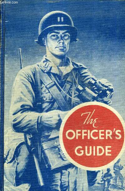 THE OFFICER'S GUIDE - TWENTY THIRD EDITION.