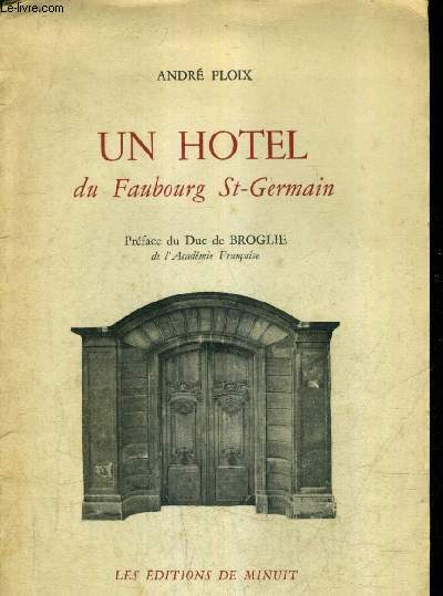 UN HOTEL DU FAUBOURG ST GERMAIN.