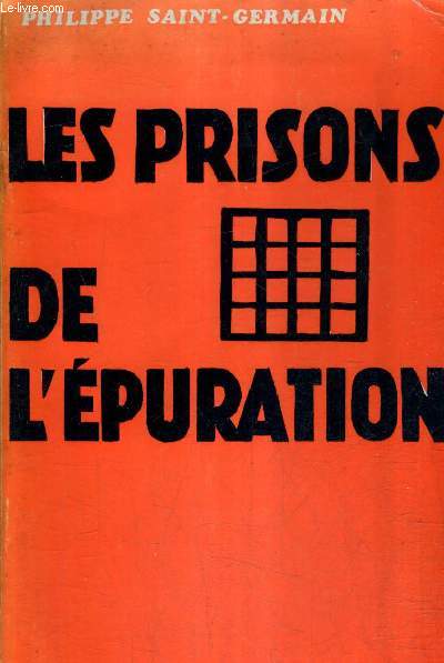 LES PRISONS DE L'EPURATION (ARTICLE 75).