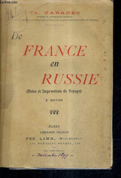 DE FRANCE EN RUSSIE (NOTES ET IMPRESSIONS DE VOYAGES) - 2E EDITION.