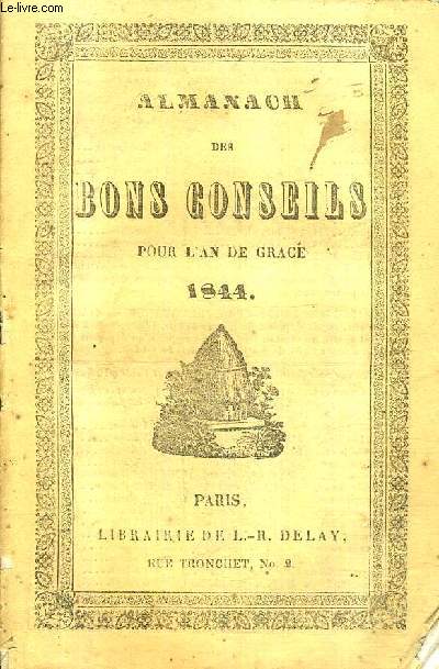 ALMANACH DES BONS CONSEILS POUR L'AN DE GRACE 1844.
