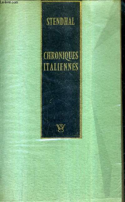 CHRONIQUES ITALIENNES - COLLECTION LITTERATURE.