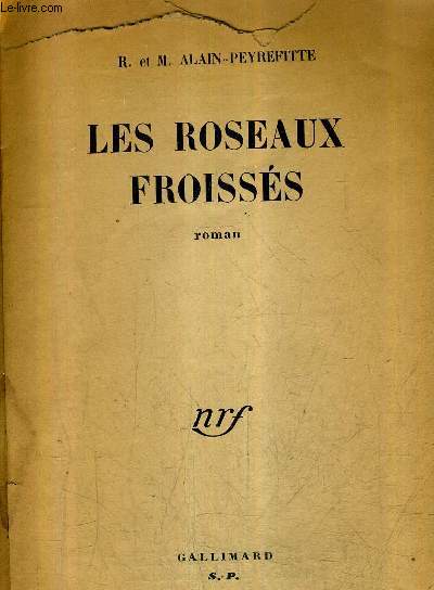 LES ROSEAUX FROISSES - ROMAN.