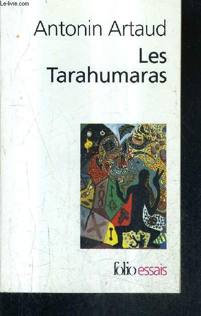 LES TARAHUMARAS / COLLECTION FOLIO ESSAIS N52.