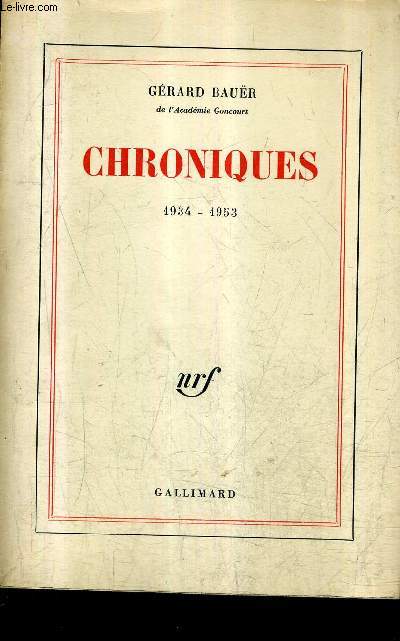 CHRONIQUES - TOME 1 : 1934-1953.