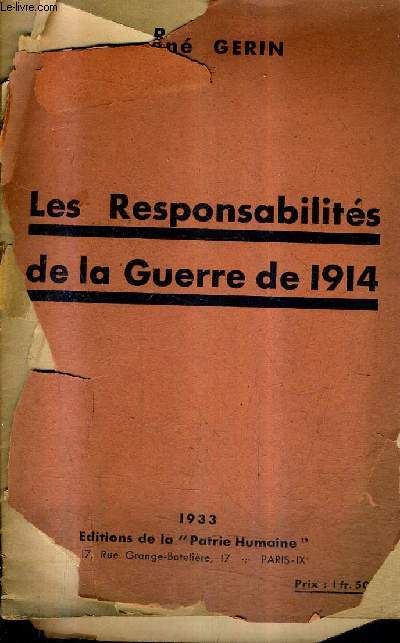LES REPONSABILITES DE LA GUERRE DE 1914.