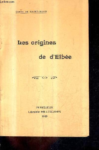 LES ORIGINES DE D'ELBEE.