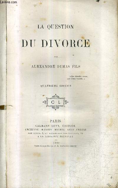 LA QUESTION DU DIVORCE / 4E EDITION.