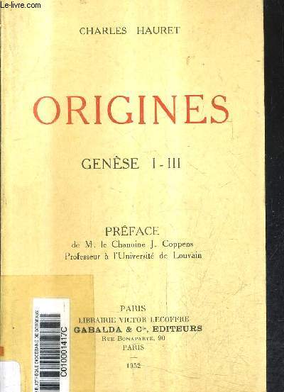 ORIGINES DE L'UNIVERS ET DE L'HOMME D'APRES LA BIBLE - GENESE I-III.