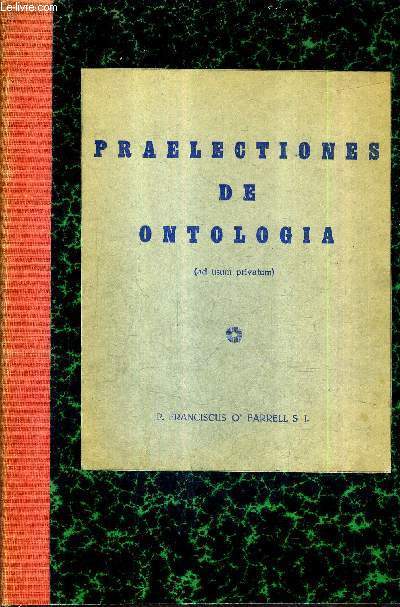 PRAELECTIONES DE ONTOLOGIA (AD USUM PRIVATUM).
