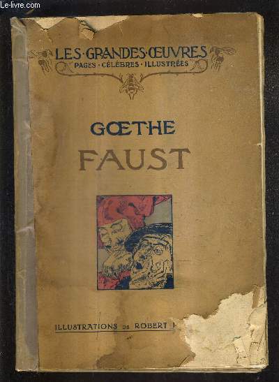 FAUST / COLLECTION LES GRANDES OEUVRES PAGES CELEBRES ILLUSTREES.