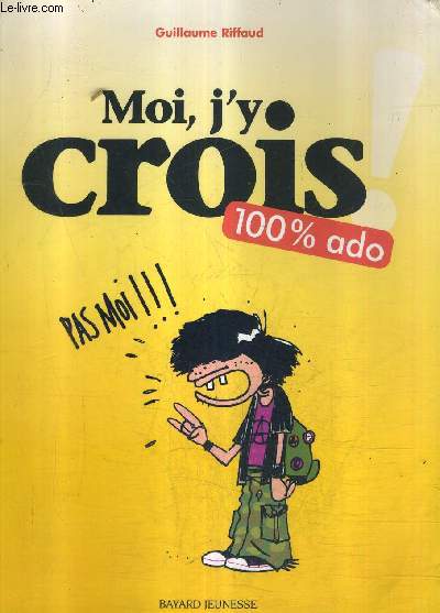 MOI J'Y CROIS - 100% ADO.