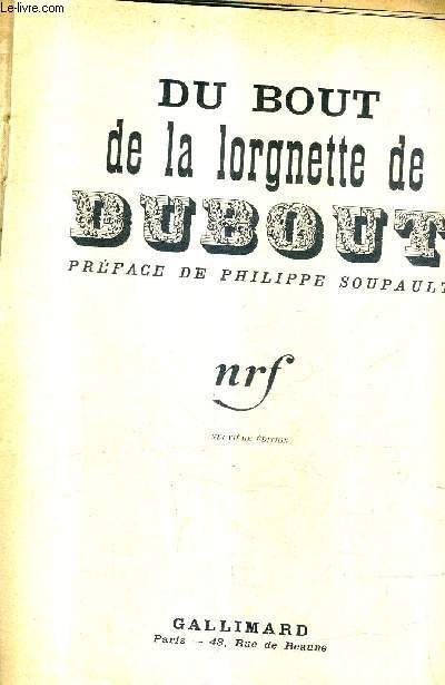 DU BOUT DE LA LORGNETTE DE DUBOUT / 9E EDITION.