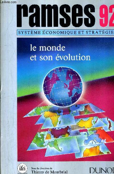 RAMSES 92 SYSTEME ECONOMIQUE ET STRATEGIES LE MONDE ET SON EVOLUTION - INSITITUT FRANCAIS DES RELATIONS INTERNATIONALES.
