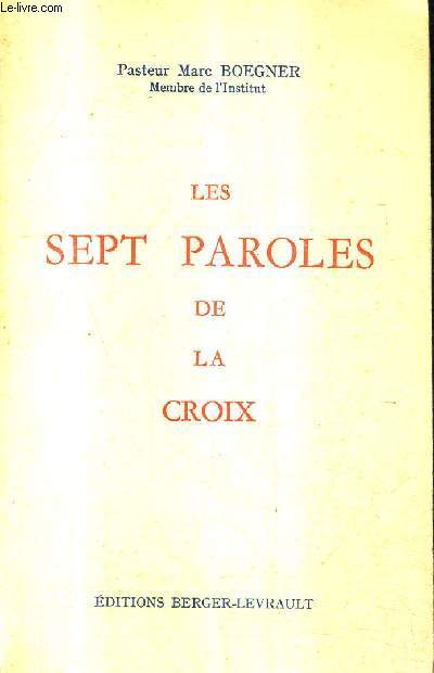 LES SEPT PAROLES DE LA CROIX.