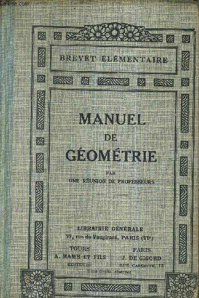 MANUEL DE GEOMETRIE / BREVET ELEMENTAIRE / 3E EDITION.