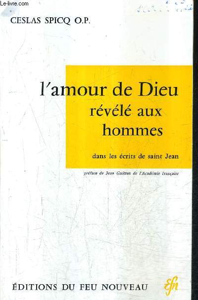 L'AMOUR DE DIEU REVELE AUX HOMMES DANS LES ECRITS DE SAINT JEAN.