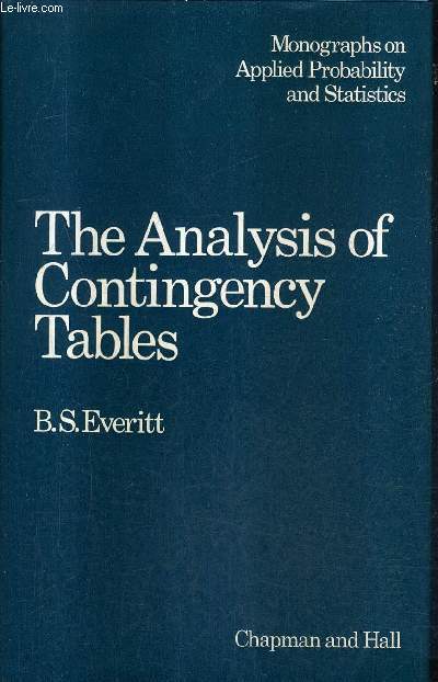 THE ANALYSIS OF CONTINGENCY TABLES.