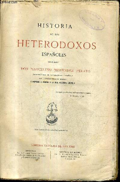 HISTORIA DE LOS HETERODOXOS ESPANOLES - TOMO 3.