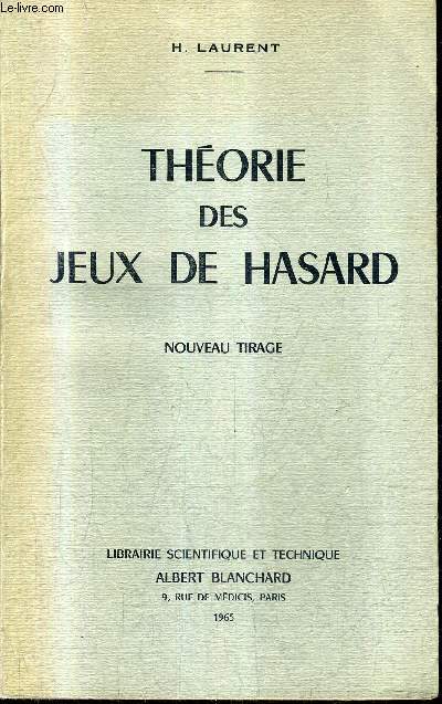 THEORIE DES JEUX DE HASARD - NOUVEAU TIRAGE.