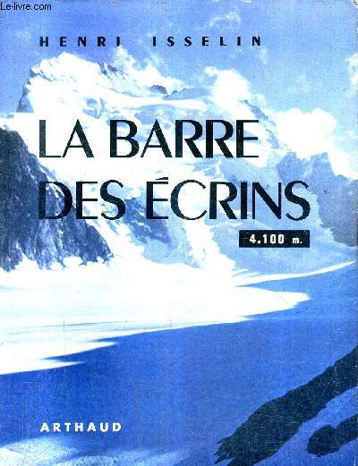 LA BARRE DES ECRINS 4,100 M / COLLECTION SEMPERVIVUM N23.