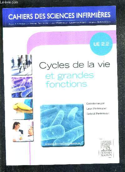 CYCLE DE LA VIE ET GRANDES FONCTIONS UE 2.2 - CAHIERS DES SCIENCES INFIRMIERES.