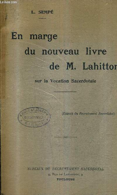 EN MARGE DU NOUVEAU LIVRE DE M.LAHITTON SUR LA VOCATION SACERDOTALE - EXTRAIT DU RECRUTEMENT SACERDOTAL.