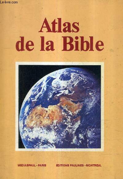 ATLAS DE LA BIBLE.