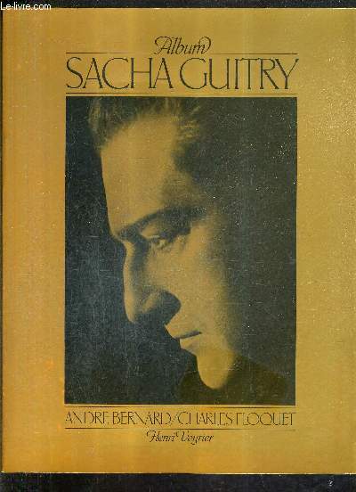 ALBUM DE SACHA GUITRY.