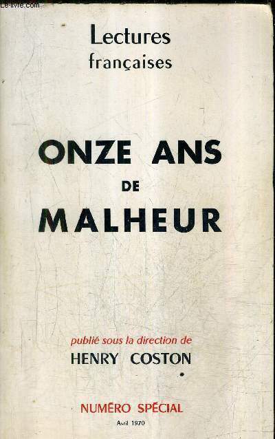 ONZE ANS DE MALHEUR - LECTURES FRANCAISES - NUMERO SPECIAL AVRIL 1970.