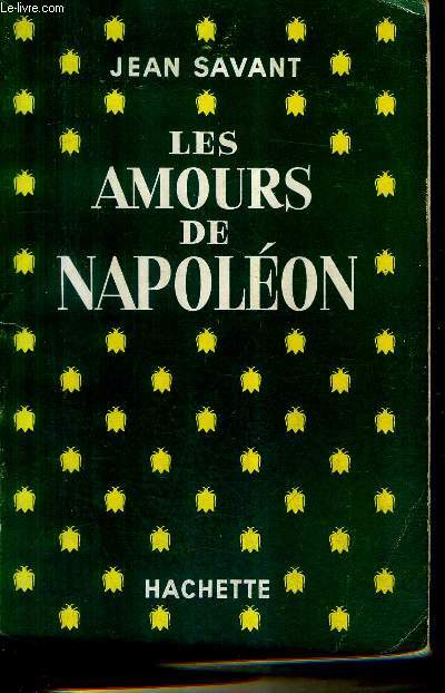 LES AMOURS DE NAPOLEON.