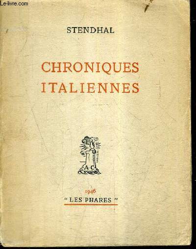 CHRONIQUES ITALIENNES / SERIE FRANCAISE IV - COLLECTION LES PHARES.